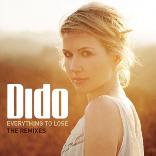 Dido Everything to Lose (The Remixes)-hiresz.com