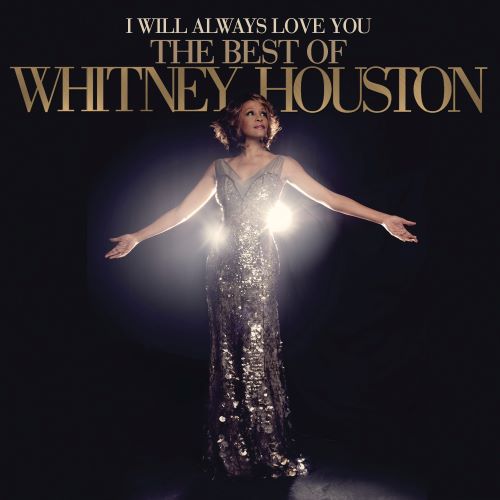 Whitney Houston 惠特妮·休斯顿 I Will Always Love You_ The Best Of Whitney Houston-hiresz.com