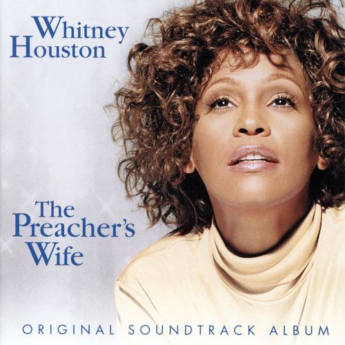 Whitney Houston 惠特妮·休斯顿 The Preacher’s Wife (Original Soundtrack Album)-hiresz.com