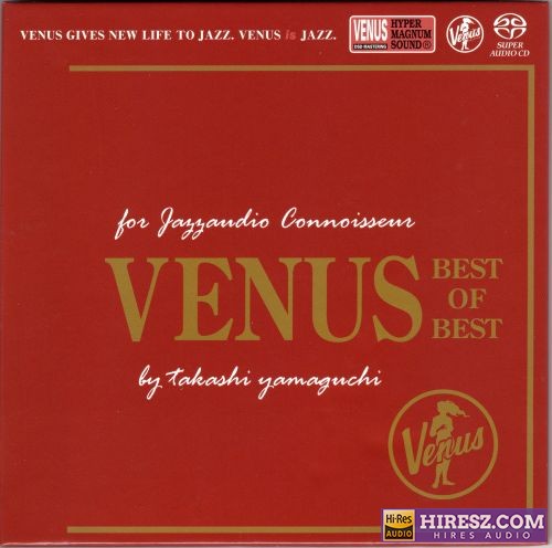 维纳斯25周年精选 VA-Venus Best of Best – For Jazzaudio Connoisseur 2018 SACD ISO-hiresz.com