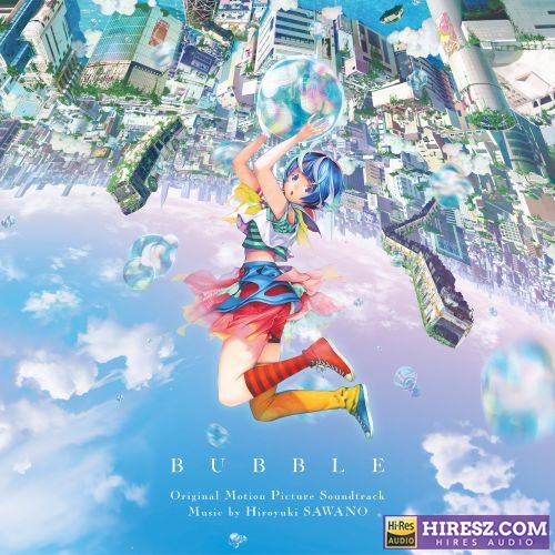 泽野弘之 Bubble Original Soundtrack (Extra Track Ver.)-hiresz.com