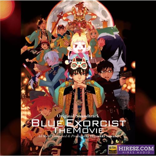泽野弘之 青の祓魔師 劇場版 オリジナル・サウンドトラック-hiresz.com