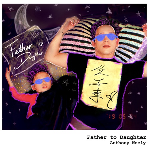 Father to Daughter – Single – 倪安东-hiresz.com