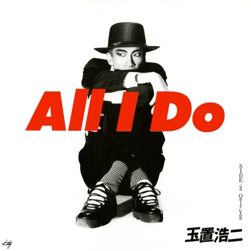 ALL I DO – Single – 玉置浩二-hiresz.com