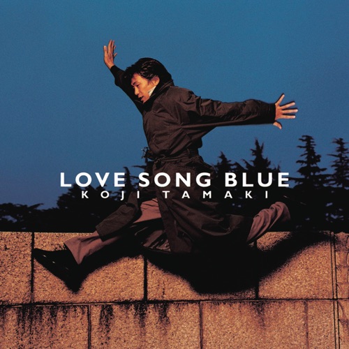 LOVE SONG BLUE – 玉置浩二-hiresz.com