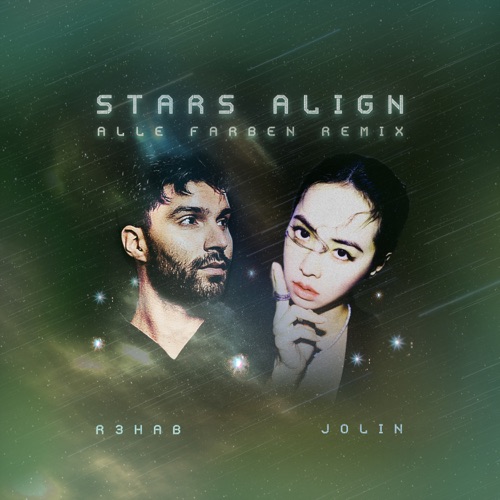 Stars Align (Alle Farben Remix) – Single – R3HAB & JOLIN蔡依林-hiresz.com
