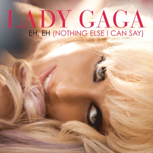 Eh, Eh (Nothing Else I Can Say) [Electric Piano and Human Beat Box Version] – Single – Lady Gaga-hiresz.com