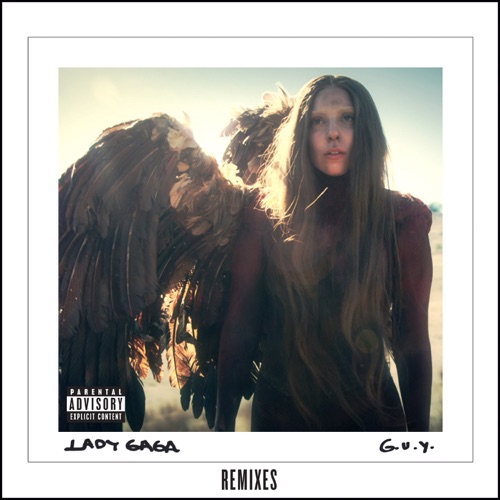 G.U.Y. (Remixes) – EP – Lady Gaga-hiresz.com