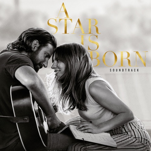 A Star Is Born Soundtrack (Without Dialogue) – Lady Gaga & 布莱德利・古柏-hiresz.com
