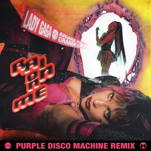 Rain On Me (Purple Disco Machine Remix) – Single – Lady Gaga, Ariana Grande & Purple Disco Machine-hiresz.com