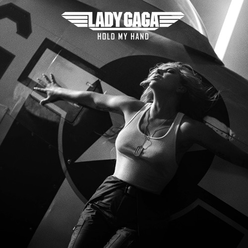 Hold My Hand (Music From The Motion Picture “Top Gun: Maverick”) – Single – Lady Gaga-hiresz.com