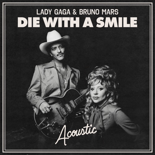Die With A Smile (Acoustic) – Single – Lady Gaga & Bruno Mars-hiresz.com