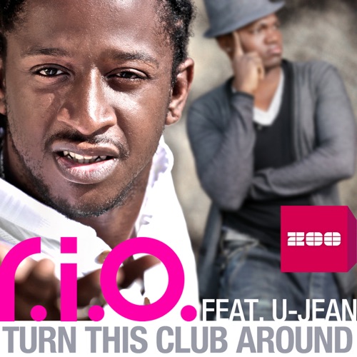 Turn This Club Around (feat. U-Jean) – Single – R.I.O.-hiresz.com