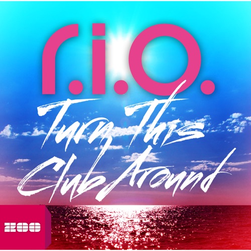 Turn This Club Around (Limited Edition) – R.I.O.-hiresz.com