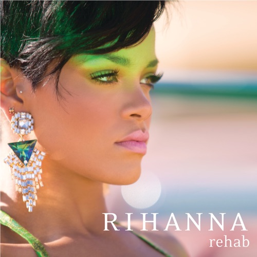 Rehab – Single – Rihanna-hiresz.com