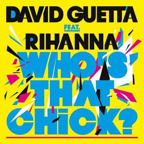 Who’s That Chick (feat. Rihanna) – EP – David Guetta-hiresz.com