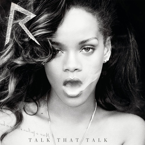 Talk That Talk (Deluxe) – Rihanna-hiresz.com