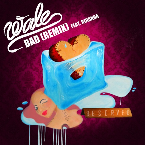 Bad (Remix) [feat. Rihanna] – Single – Wale-hiresz.com