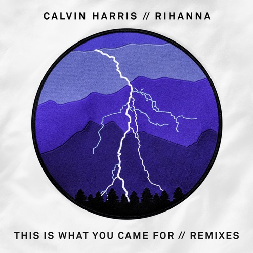 This Is What You Came For [Remixes] – EP – Calvin Harris & Rihanna-hiresz.com