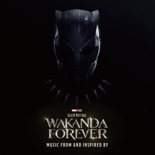 Black Panther: Wakanda Forever – Music From and Inspired By – Rihanna & Tems-hiresz.com
