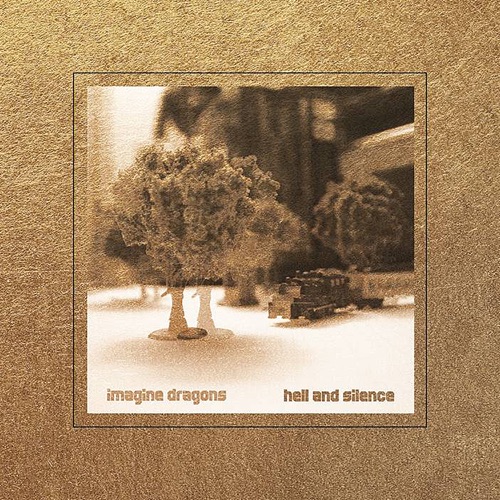 Hell And Silence EP – Imagine Dragons-hiresz.com