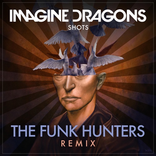 Shots (The Funk Hunters Remix) – Single – Imagine Dragons-hiresz.com