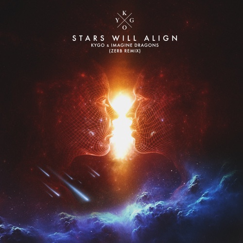 Stars Will Align (Zerb Remix) – Single – Kygo & Imagine Dragons-hiresz.com