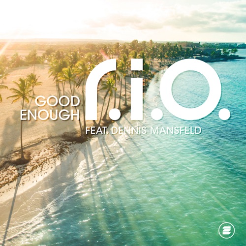 Good Enough (feat. Dennis Mansfeld) – Single – R.I.O.-hiresz.com
