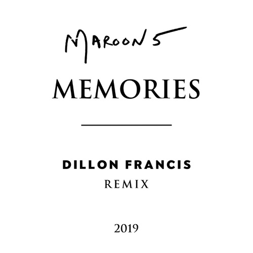 Memories (Dillon Francis Remix) – Single – Maroon 5-hiresz.com