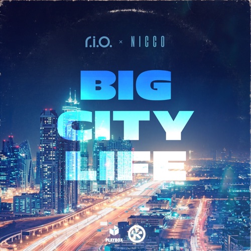 Big City Life – Single – R.I.O. & Nicco-hiresz.com