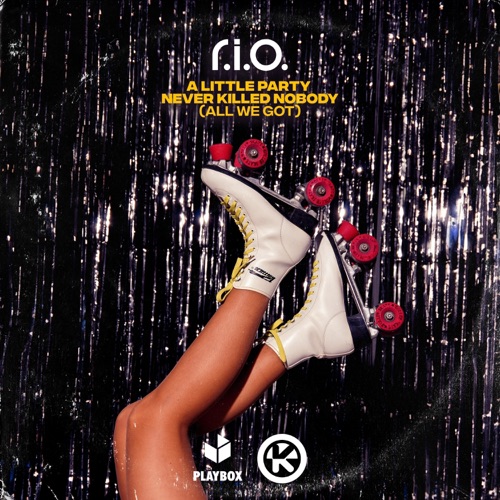 A Little Party Never Killed Nobody (All We Got) – Single – R.I.O.-hiresz.com
