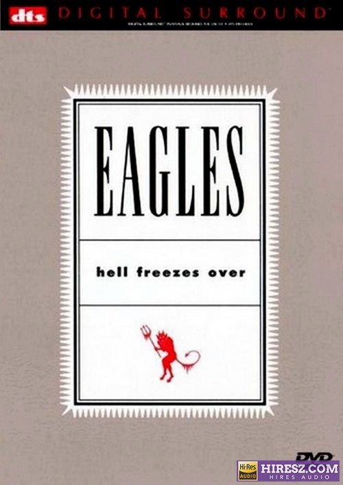 FLAC5.1乡村摇滚 老鹰乐队《冰封地狱》-无损音乐下载