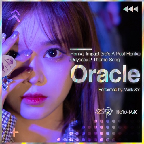 Oracle (崩坏3《后崩坏书2》主题曲) – Single – HOYO-MiX & 黄霄雲-hiresz.com