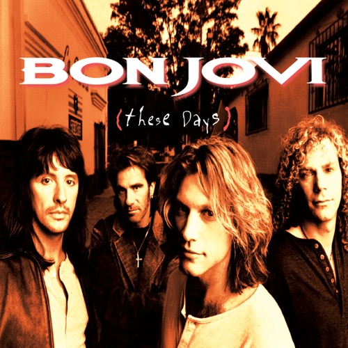 These Days – Bon Jovi-hiresz.com