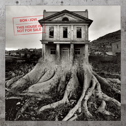 This House Is Not For Sale (Deluxe) – Bon Jovi-hiresz.com