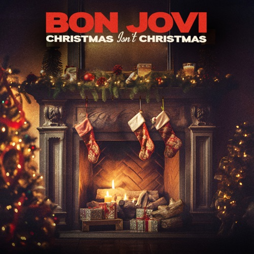 Christmas Isn’t Christmas – Single – Bon Jovi-hiresz.com