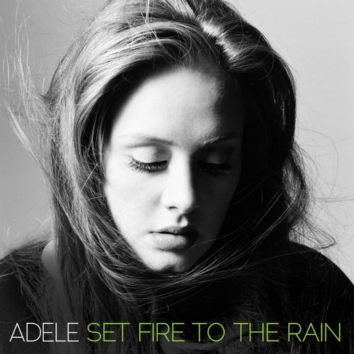 Set Fire to the Rain (Remixes) – EP – Adele-hiresz.com