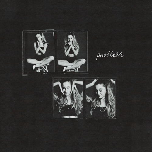 Problem (feat. Iggy Azalea) – Single – Ariana Grande-hiresz.com
