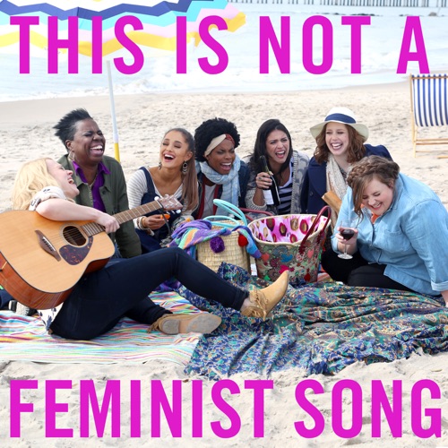 This Is Not a Feminist Song (feat. Ariana Grande) – Single – Saturday Night Live-hiresz.com