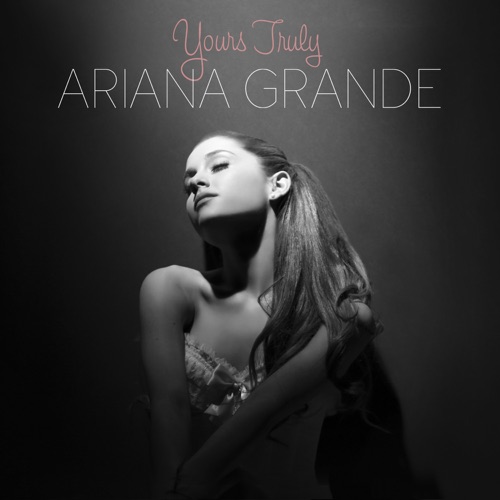 Yours Truly – Ariana Grande-hiresz.com