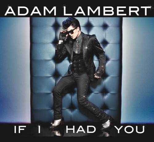 If I Had You – Single – Adam Lambert-hiresz.com