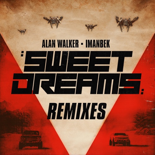 Sweet Dreams – EP (Remixes) – Alan Walker & Imanbek-hiresz.com
