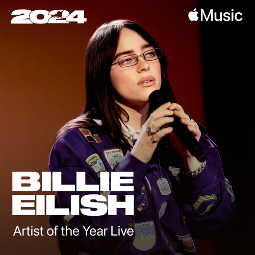 Billie Eilish: Artist of the Year 2024 Live – EP – Billie Eilish-hiresz.com