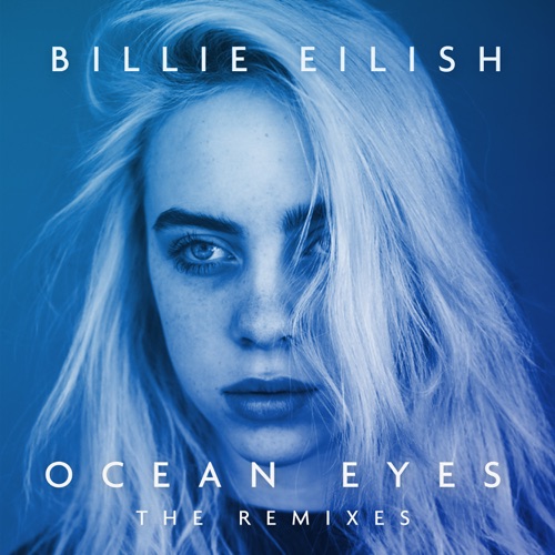 Ocean Eyes (The Remixes) – EP – Billie Eilish-hiresz.com