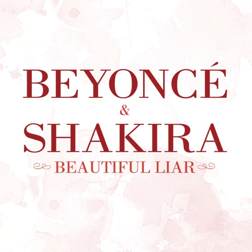 Beautiful Liar – EP – Beyoncé & Shakira-hiresz.com