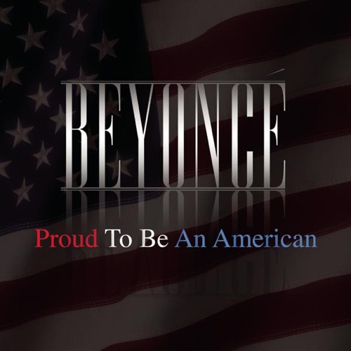 Proud to Be an American – Single – Beyoncé-hiresz.com
