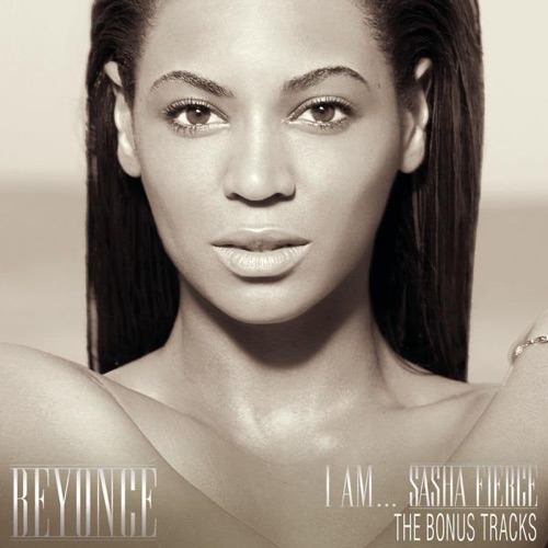 I Am . . . Sasha Fierce (The Bonus Tracks) – EP – Beyoncé-hiresz.com