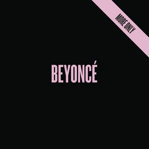 BEYONCÉ (More Only) – EP – Beyoncé-hiresz.com