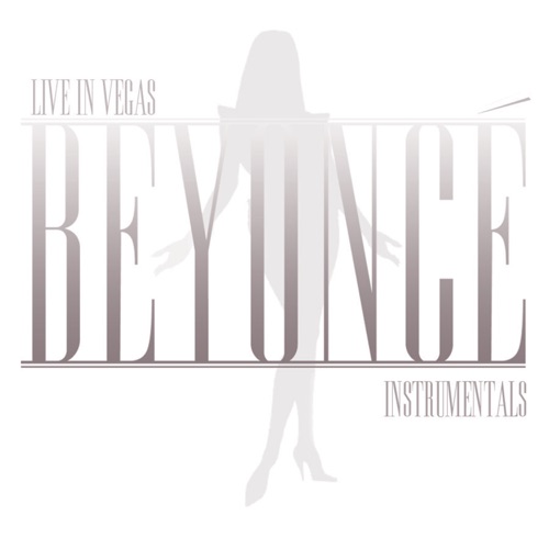 Beyoncé Live In Vegas (Instrumentals) – Beyoncé-hiresz.com