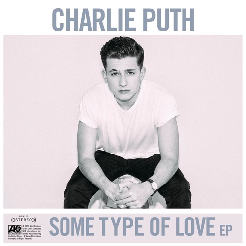 Some Type of Love – EP – Charlie Puth-hiresz.com